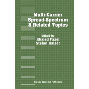 Multi-Carrier Spread-Spectrum & Related Topics - Third International Workshop, September 26-28, 2001, Oberpfafenhofen, Germany - Paperback - 2010 - 1