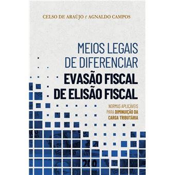 Meios Legais De Diferenciar Evasão Fiscal De Elisão Fiscal - 1