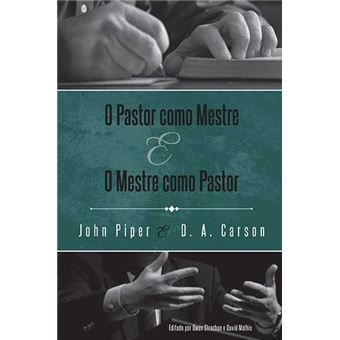 O Pastor Como Mestre, o Mestre Como Pastor - 1