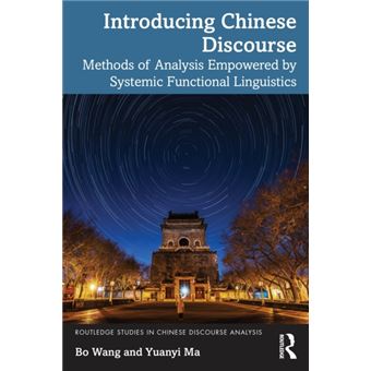 Introducing Chinese Discourse Methods of Analysis Empowered by Systemic ...