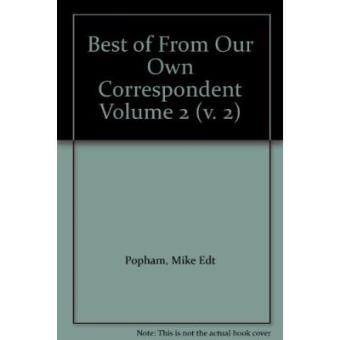 The Best of "From Our Own Correspondent": 1991 v. 2 - 1