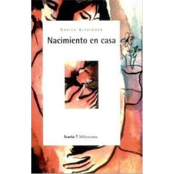 Kitzinger, S: Nacer en casa - 1