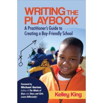 Writing the Playbook - A Practitioner's Guide to Creating a Boy-Friendly School - Paperback - 2013 - 1