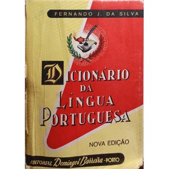Dicionário da língua portuguesa. [4.ª edição] - 1