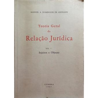 Teoria geral da relação jurídica. [2 vols.] - 1