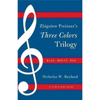 Zbigniew Preisner'S Three Colors Trilogy Blue, White, Red - 1