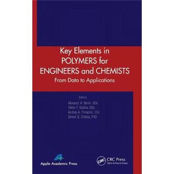 Key Elements in Polymers for Engineers and Chemists - From Data to Applications - Hardback - 2014 - 1