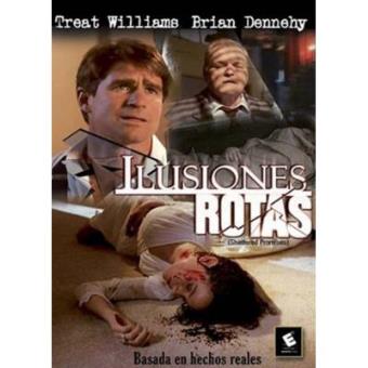 Ilusiones Rotas