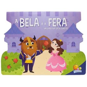 A Bela E A Fera - Coleção Um Livro Pop Up De Contos - 1