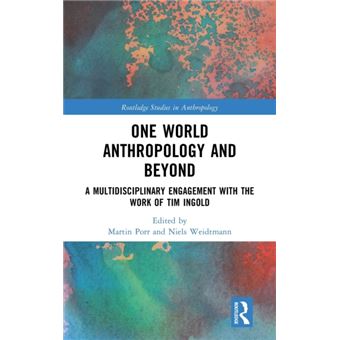 One World Anthropology And Beyond By Taylor & Francis Ltd - 1