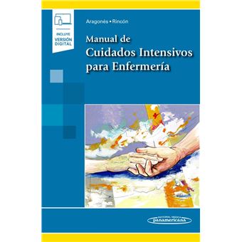 Manual De Cuidados Intensivos Para Enfermería (Incluye Versión Digital) - 1