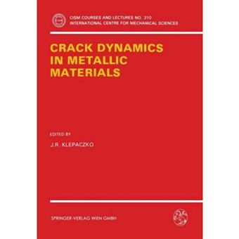 Crack Dynamics in Metallic Materials - Paperback - 1990 - 1