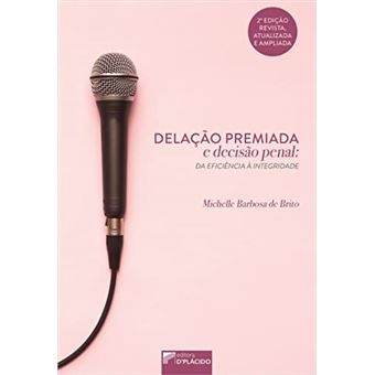 Delação Premiada E Decisão Penal - 1