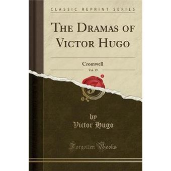 the Dramas Of Victor Hugo, Vol Paperback -