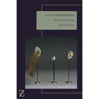 Lives Of The Dead Poets Keats, Shelley, Coleridge Lit Z - 1