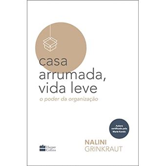 Casa Arrumada, Vida Leve: O Poder Da Organização - 1