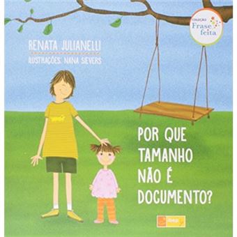 Por Que Tamanho Não É Documento? - Coleção Frase Feita - 1