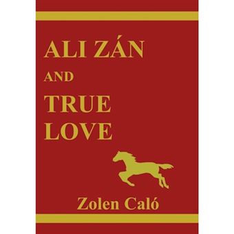 Ali Zan and True Love - Hardback - 2004 - 1