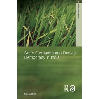 State Formation and Radical Democracy in India - Paperback - 2013 - 1