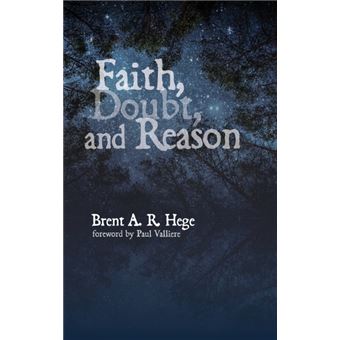 Faith, Doubt, And Reason - 1