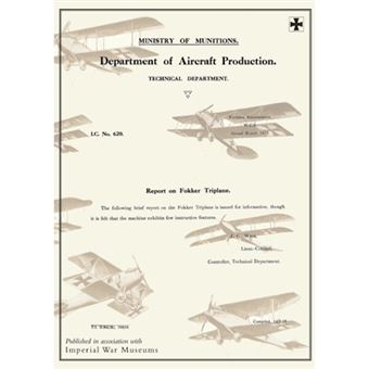 Report on Fokker Triplane, March 1918reports on German Aircraft 7 - Paperback / softback - 2014 - 1