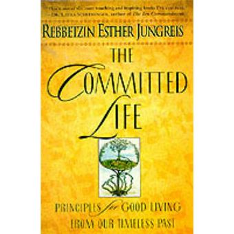 The Committed Life - 1