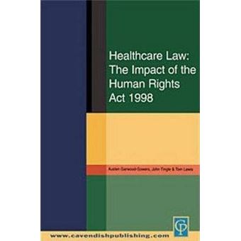 Healthcare Law: Impact of the Human Rights Act 1998 - 1