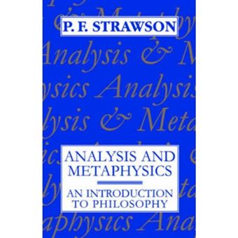 Analysis and Metaphysics - An Introduction to Philosophy - Paperback - 1992 - 1
