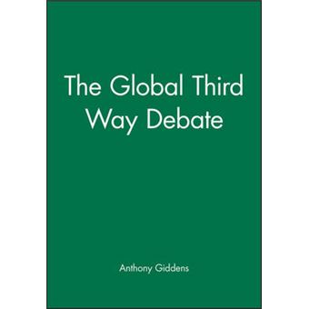 The Global Third Way Debate - Paperback - 2001 - 1
