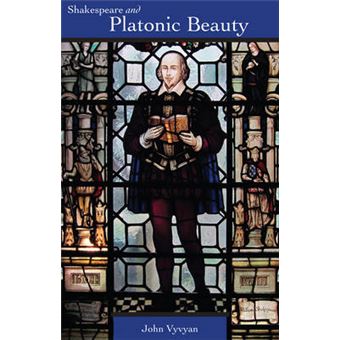 Shakespeare and Platonic Beauty - Paperback - 2013 - 1