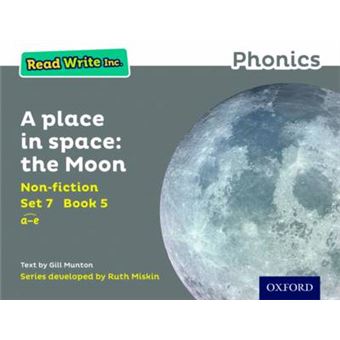 Read Write Inc. Phonics: Grey Set 7 Non-Fiction 5 A Place In Space: The Moon - 1