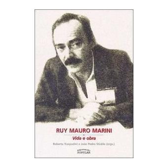 Ruy Mauro Marini - Vida e Obra - 1