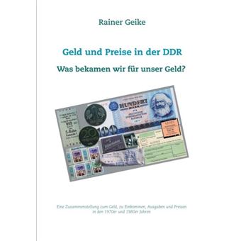 Geld Und Preise In Der Ddr  Was Bekamen Wir Fur Unser Geld - 1