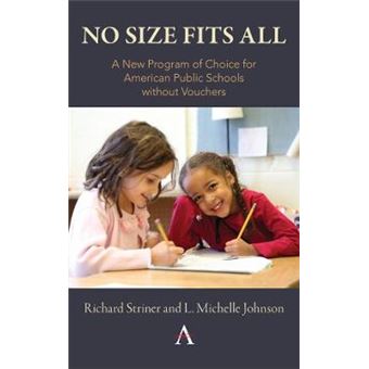 No Size Fits All A New Program Of Choice For American Public Schools Without Vouchers - 1