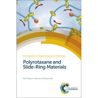 Polyrotaxane and Slide-Ring Materials - Hardback - 2015 - 1