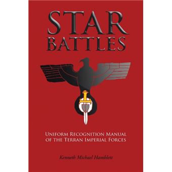 Star Battles - Uniform Recognition Manual of the Terran Imperial Forces - Paperback / softback - 2014 - 1