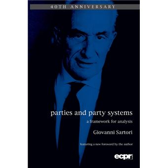 Parties and Party Systems - A Framework for Analysis - Paperback - 2005 - 1