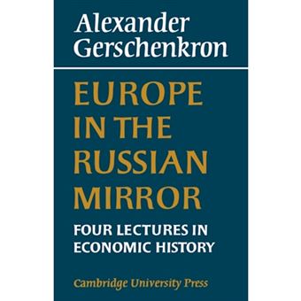 Europe in the Russian Mirror - Four Lectures in Economic History - Paperback - 2008 - 1