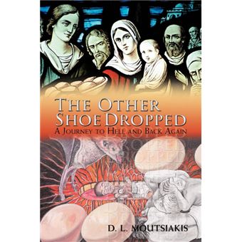 The Other Shoe Dropped - A Journey to Hell and Back Again - Paperback - 2010 - 1