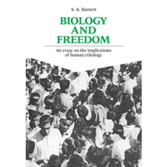 Biology and Freedom - An Essay on the Implications of Human Ethology - Hardback - 1989 - 1