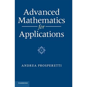 Advanced Mathematics for Applications - A Compendium with Applications - Hardback - 2011 - 1