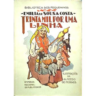 Trinta mil por uma linha. [2.ª edição] - 1