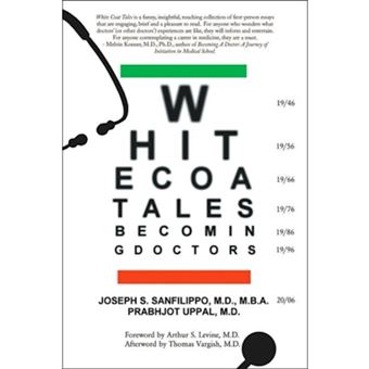 White Coat Tales - Becoming & Being Urban Doctors: 1946-2006 - Paperback / softback - 2006 - 1