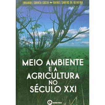 Meio Ambiente E A Agricultura No Século Xxi - 1