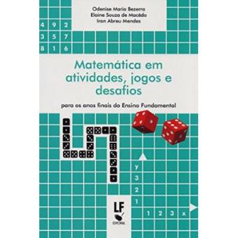 Matematica Em Atividades, Jogos E Desafios - 1