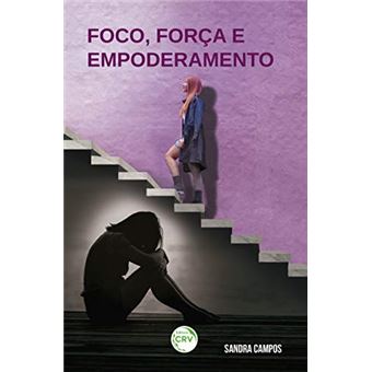 Foco, Força E Empoderamento - 1