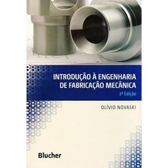Introdução À Engenharia De Fabricação Mecânica - 1
