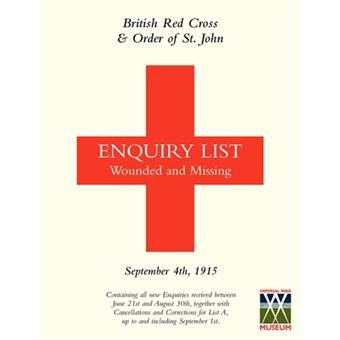 British Red Cross and Order of St John Enquiry List for Wounded and Missing - September 4th 1915 - Paperback - 2009 - 1