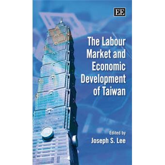 The Labour Market And Economic Development Of Taiwan - 1