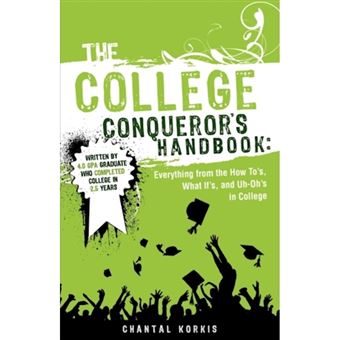 The College Conqueror's Handbook - Paperback / softback - 2009 - 1